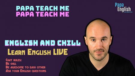 English and Chill – LIVE English Class!