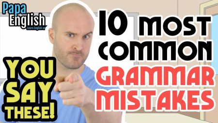 10 MOST COMMON Grammar Mistakes English Learners Make