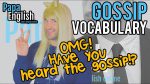 Gossip Vocabulary in English – Blabbing with Becky