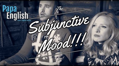 The Subjunctive Mood! – English Grammar