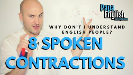 Natural English pronunciation – 8 Spoken Contractions