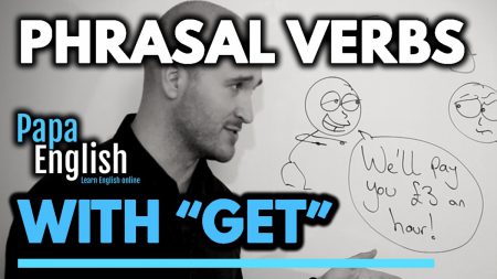 Phrasal verbs with „Get”